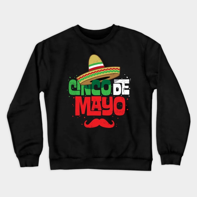 Cinco de Mayo Mexican Sombrero Funny Fiesta Crewneck Sweatshirt by vo_maria